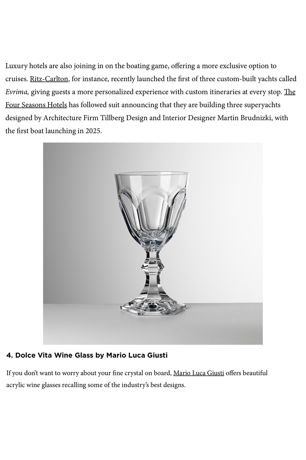Dolce Vita Wine Glass by Mario Luca Giusti